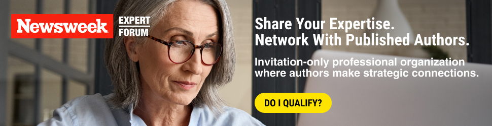 Newsweek Expert Forum. Share Your Expertise. Network with Published Authors. Do I Qualify?
